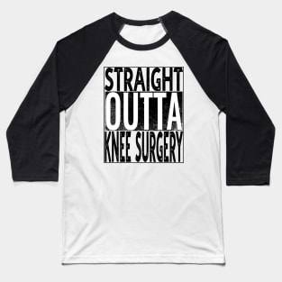 Knee Surgery Baseball T-Shirt